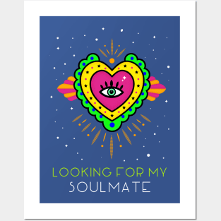 Looking For My Soulmate Love Single Singles Twinflame Posters and Art